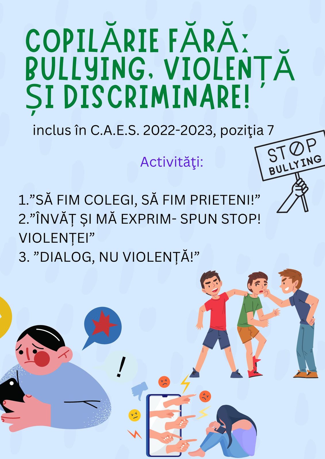 Afișul proiectului „Copilărie fără bullying, violență și discriminare”
