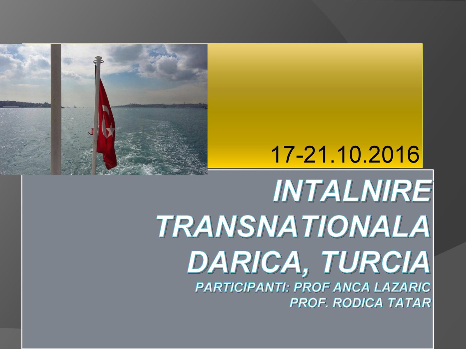 Participanții la întâlnirea transnațională Erasmus+ de la Darica, Turcia